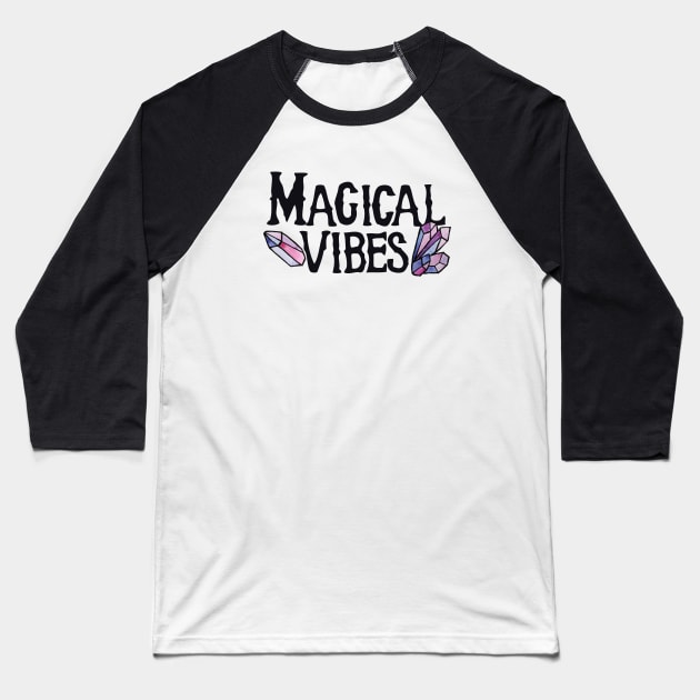 Magical Vibes Baseball T-Shirt by bubbsnugg